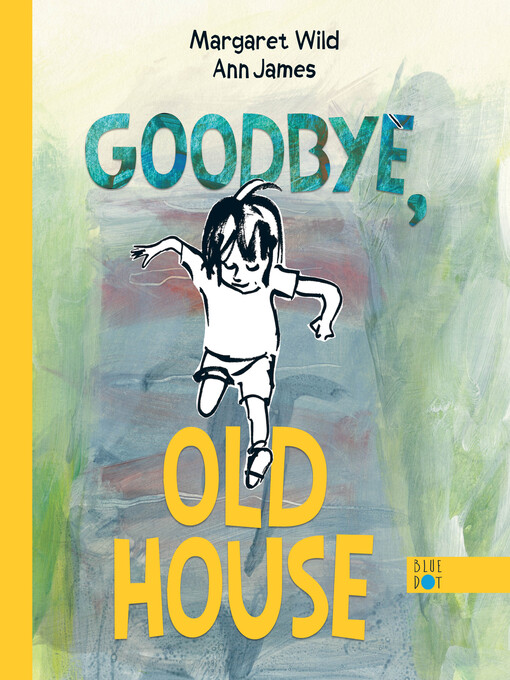 Cover image for Goodbye, Old House